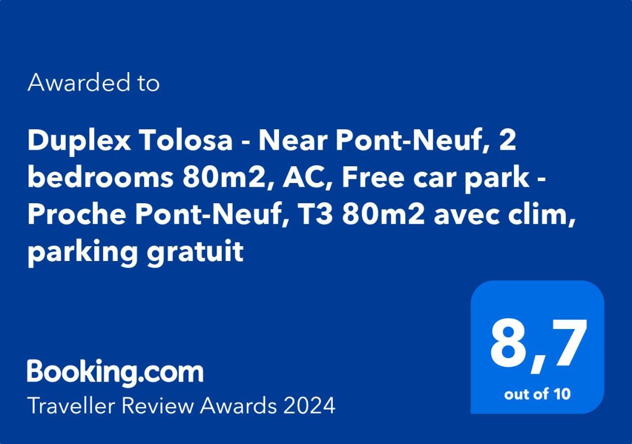 Duplex Tolosa - Pont-Neuf, Dome De La Grave, 2 Bdrs 85M2, Ac, Free Private Car Park - T3 85M2 Avec Clim, Parking Prive Gratuit Buitenkant foto